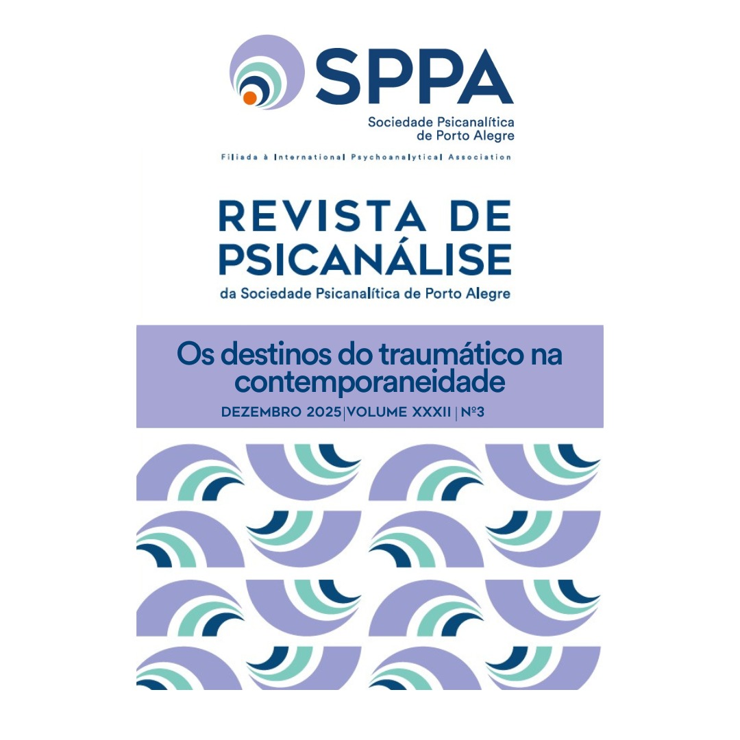 					Visualizar v. 32 n. 3 (2025): Edição especial: Os destinos do traumático na contemporaneidade
				